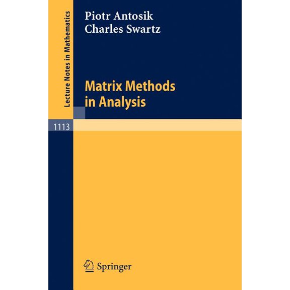 Lecture Notes in Mathematics Matrix Methods in Analysis, Book 1113, (Paperback)