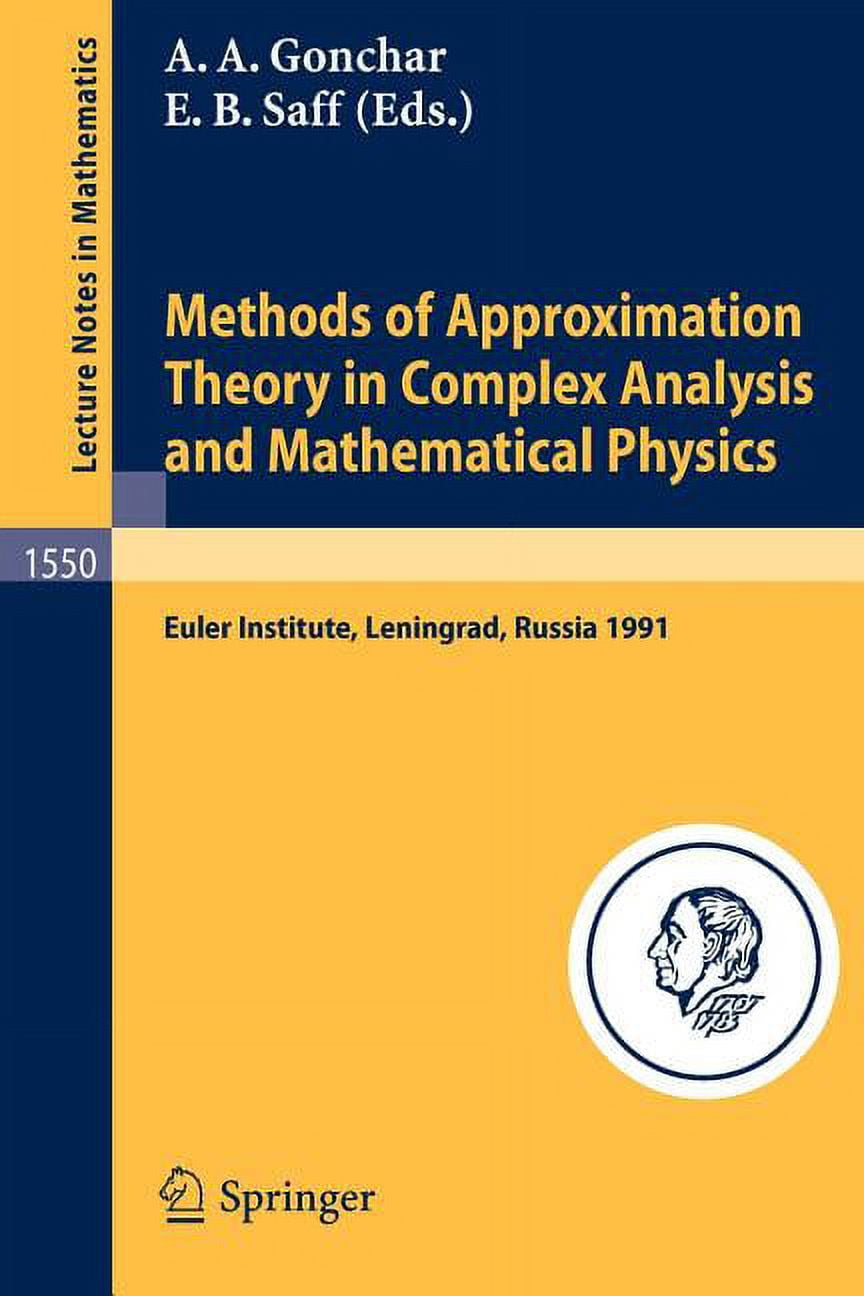 Lecture Notes in Mathematics Methods of Approximation Theory in Complex ...