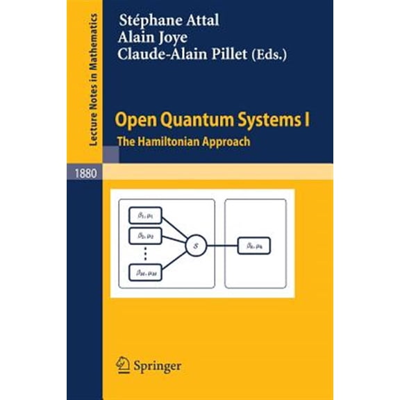 Pre-Owned Lecture Notes in Mathematics: Open Quantum Systems I: The Hamiltonian Approach (Paperback)
