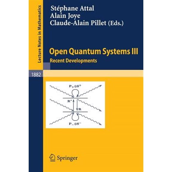 Pre-Owned Lecture Notes in Mathematics: Open Quantum Systems III: Recent Developments (Paperback)