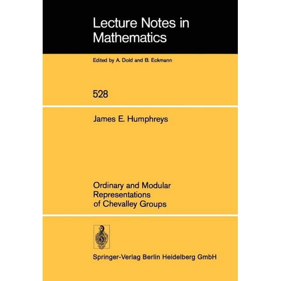 Lecture Notes in Mathematics Ordinary and Modular Representations of Chevalley Groups, Book 528, (Paperback)
