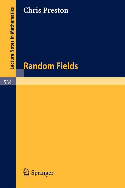 Lecture Notes in Mathematics Random Fields, Book 534, (Paperback)