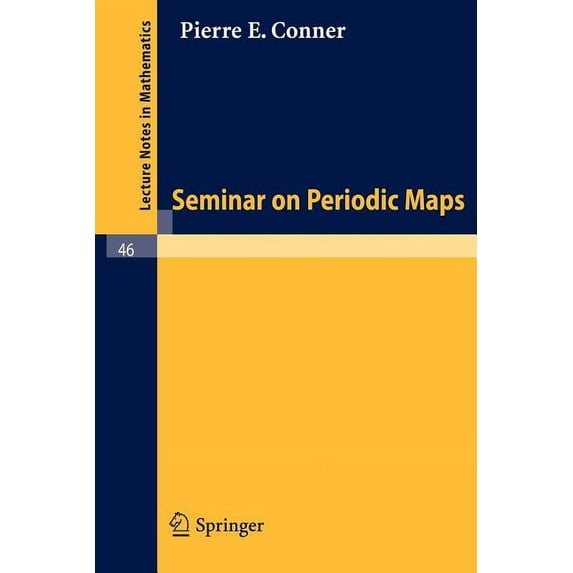 Lecture Notes in Mathematics Seminar on Periodic Maps, Book 46, (Paperback)