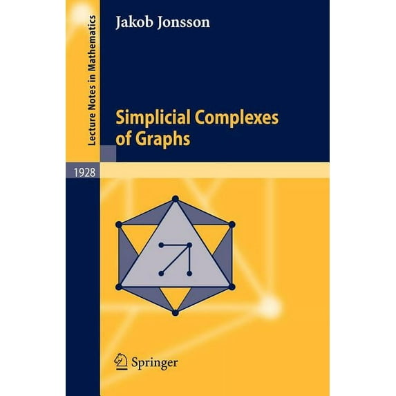 Lecture Notes in Mathematics Simplicial Complexes of Graphs, Book 1928, (Paperback)