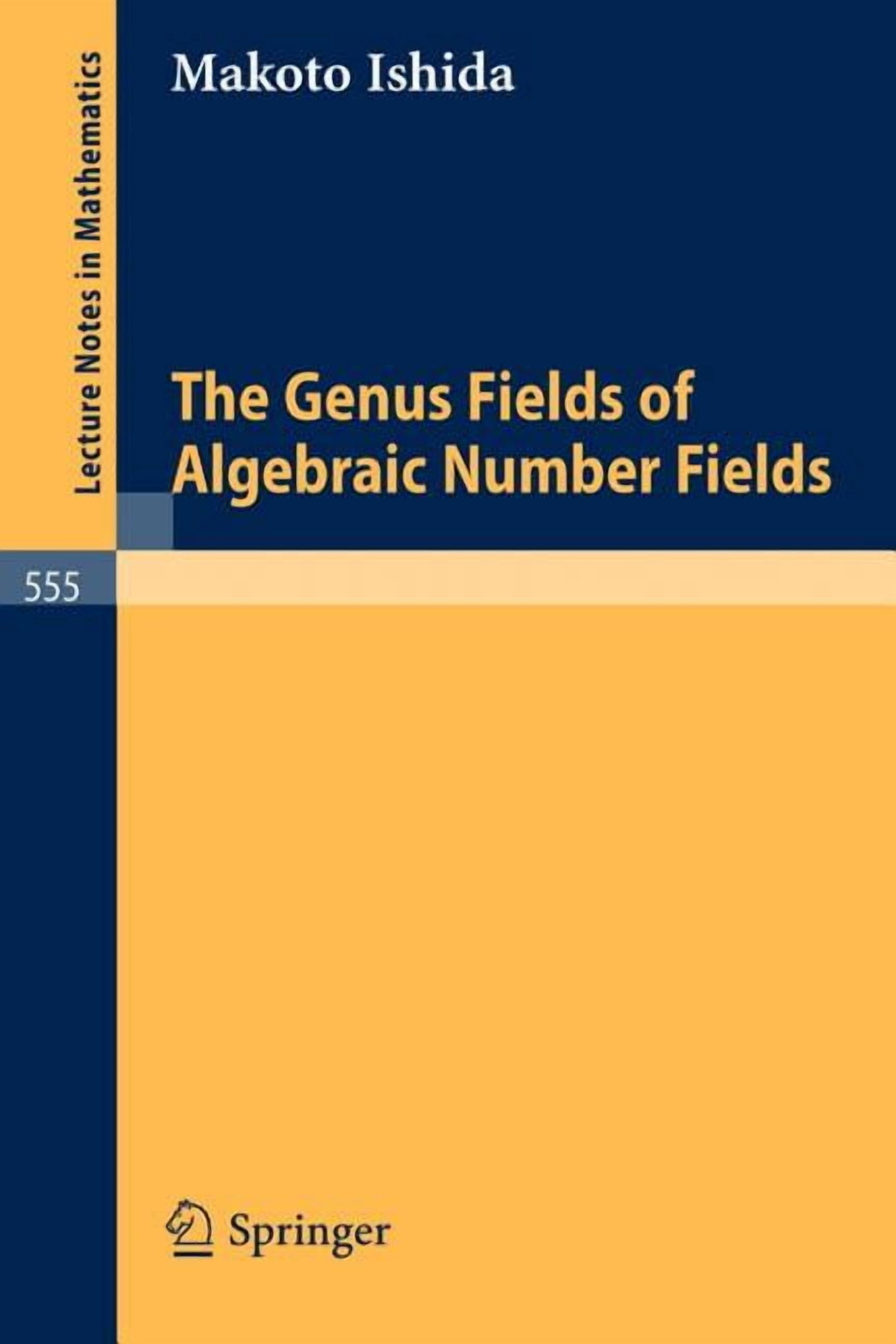 Lecture Notes in Mathematics The Genus Fields of Algebraic Number Fields, Book 555, (Paperback)