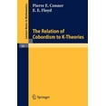 thumbnail image 1 of Lecture Notes in Mathematics The Relation of Cobordism to K-Theories, Book 28, (Paperback), 1 of 1