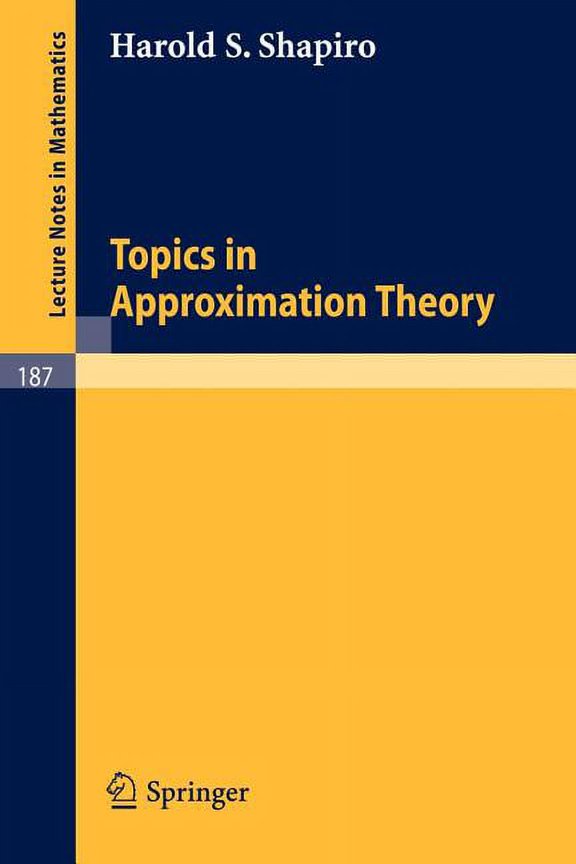 Lecture Notes in Mathematics Topics in Approximation Theory, Book 187, (Paperback)
