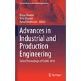 thumbnail image 1 of Lecture Notes in Mechanical Engineering Advances in Industrial and Production Engineering: Select Proceedings of Flame 2018, (Hardcover), 1 of 1
