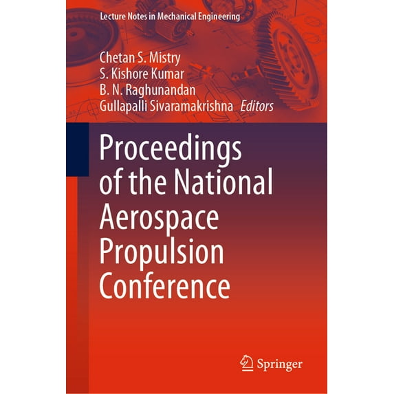 Lecture Notes in Mechanical Engineering Proceedings of the National Aerospace Propulsion Conference, (Hardcover)