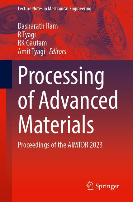 Lecture Notes in Mechanical Engineering Processing of Advanced ...