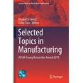 thumbnail image 1 of Lecture Notes in Mechanical Engineering Selected Topics in Manufacturing: Aitem Young Researcher Award 2019, (Paperback), 1 of 1