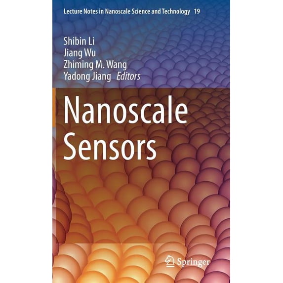 Lecture Notes in Nanoscale Science and T Nanoscale Sensors, Book 19, (Hardcover)