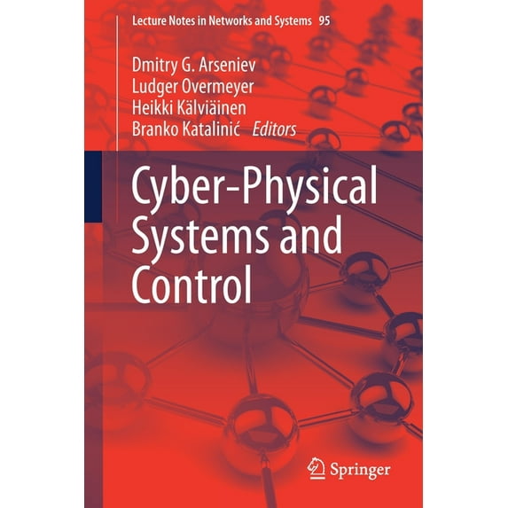 Lecture Notes in Networks and Systems Cyber-Physical Systems and Control, Book 95, (Paperback)