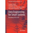 thumbnail image 1 of Lecture Notes in Networks and Systems Data Engineering for Smart Systems: Proceedings of Ssic 2021, Book 238, (Paperback), 1 of 1
