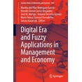 thumbnail image 1 of Lecture Notes in Networks and Systems Digital Era and Fuzzy Applications in Management and Economy, Book 384, (Paperback), 1 of 1