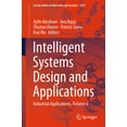 thumbnail image 1 of Lecture Notes in Networks and Systems Intelligent Systems Design and Applications: Industrial Applications, Volume 6, Book 1051, (Paperback), 1 of 1