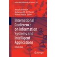 thumbnail image 1 of Lecture Notes in Networks and Systems International Conference on Information Systems and Intelligent Applications: Icisia 2022, Book 550, (Paperback), 1 of 1