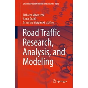 Lecture Notes in Networks and Systems Road Traffic Research, Analysis, and Modeling, Book 1315, (Paperback)