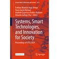 thumbnail image 1 of Lecture Notes in Networks and Systems Systems, Smart Technologies, and Innovation for Society: Proceedings of Citis 2024, Book 1331, (Paperback), 1 of 1