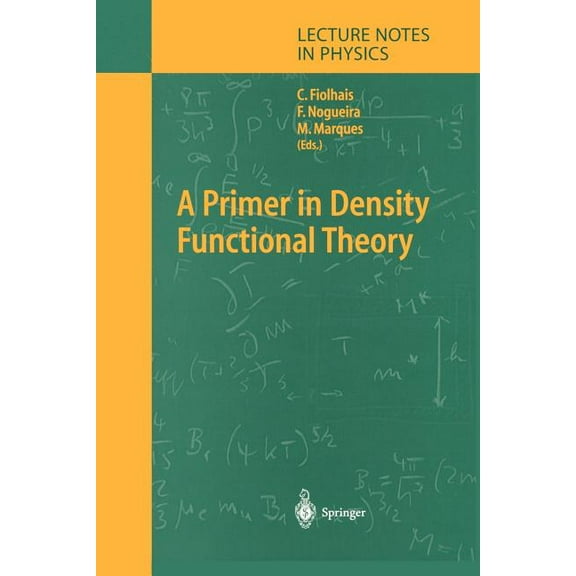 Lecture Notes in Physics A Primer in Density Functional Theory, Book 620, (Paperback)