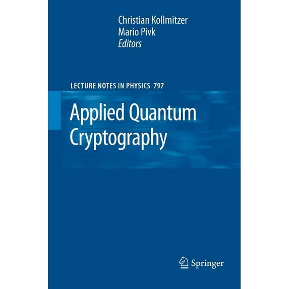 Lecture Notes in Physics Applied Quantum Cryptography, Book 797, (Paperback)