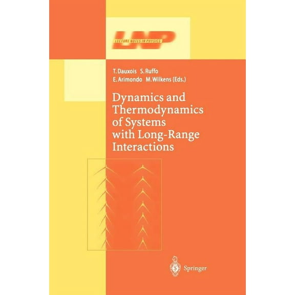 Lecture Notes in Physics Dynamics and Thermodynamics of Systems with Long Range Interactions, Book 602, (Paperback)