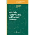 thumbnail image 1 of Lecture Notes in Physics Interfacial Fluid Dynamics and Transport Processes, Book 628, (Hardcover), 1 of 1