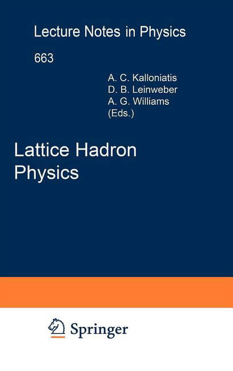 Lecture Notes in Physics Lattice Hadron Physics, Book 663, (Hardcover ...