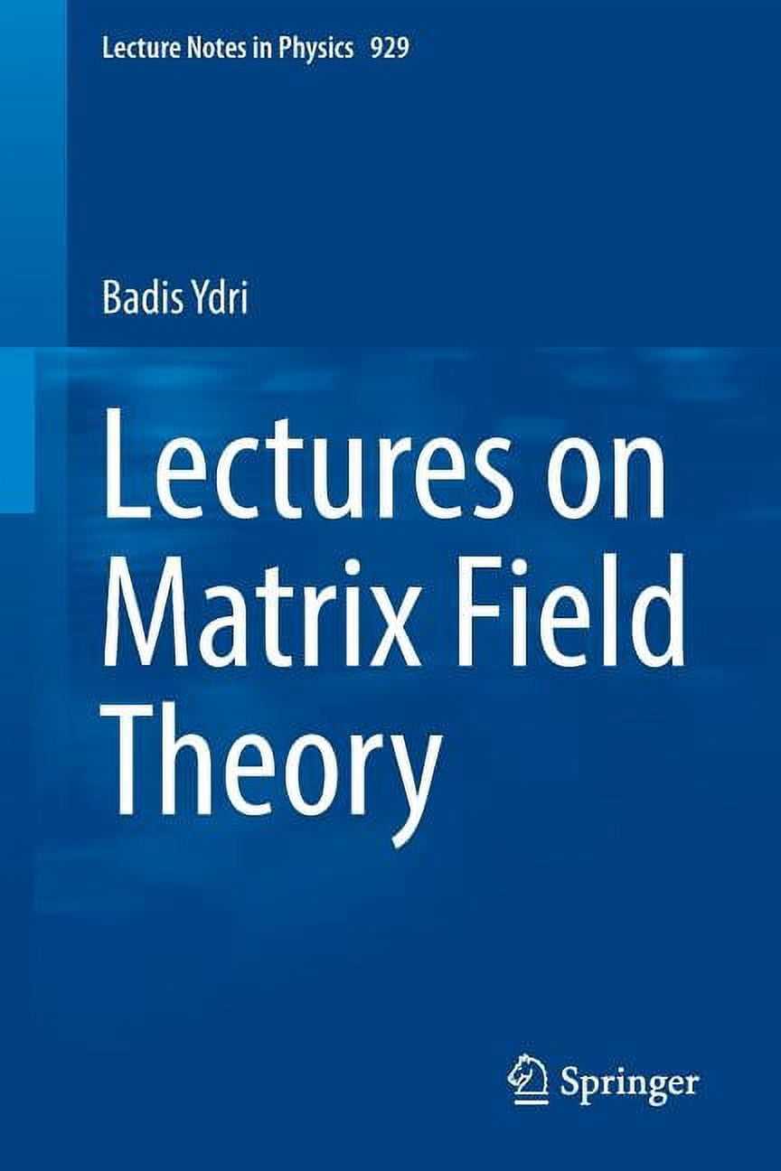 Lecture Notes in Physics Lectures on Matrix Field Theory, Book 929, (Paperback)