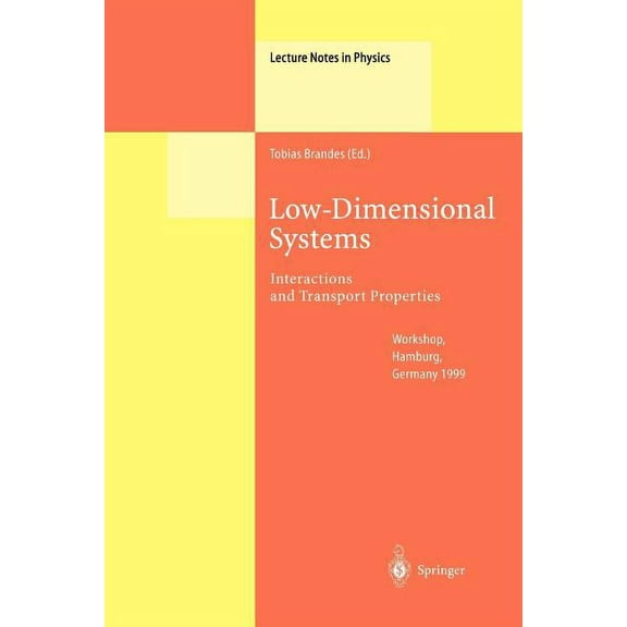 Lecture Notes in Physics Low-Dimensional Systems: Interactions and Transport Properties, Book 544, (Paperback)