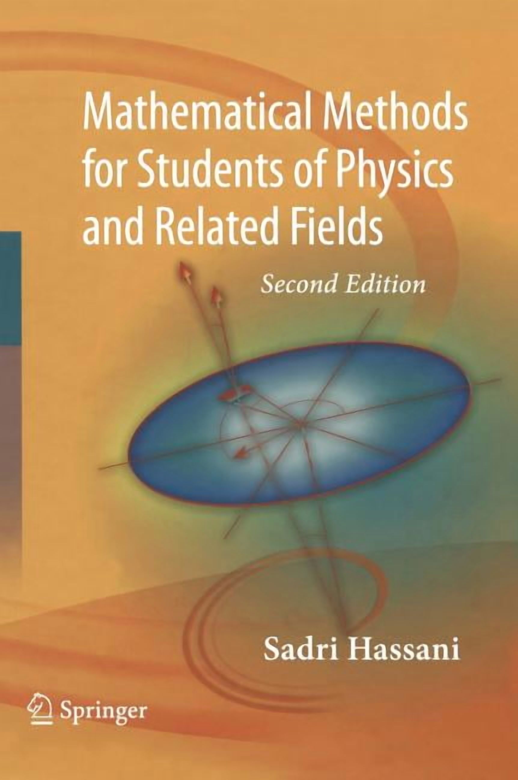 Lecture Notes in Physics Mathematical Methods: For Students of Physics and Related Fields, Book 719, (Hardcover)