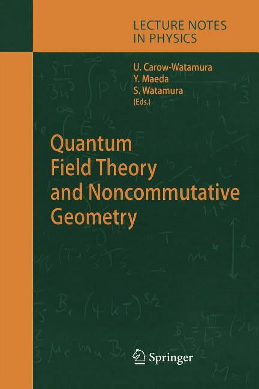 Lecture Notes in Physics Quantum Field Theory and Noncommutative Geometry, Book 662, (Paperback)