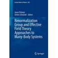 thumbnail image 1 of Lecture Notes in Physics Renormalization Group and Effective Field Theory Approaches to Many-Body Systems, Book 852, (Paperback), 1 of 1