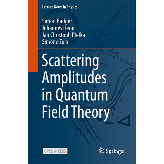 Lecture Notes in Physics Scattering Amplitudes in Quantum Field Theory, Book 1021, (Paperback)
