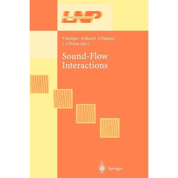 Lecture Notes in Physics Sound-Flow Interactions, Book 586, (Paperback)