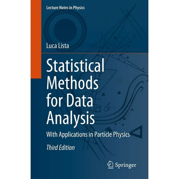 Lecture Notes in Physics Statistical Methods for Data Analysis: With Applications in Particle Physics, Book 1010, (Paperback)