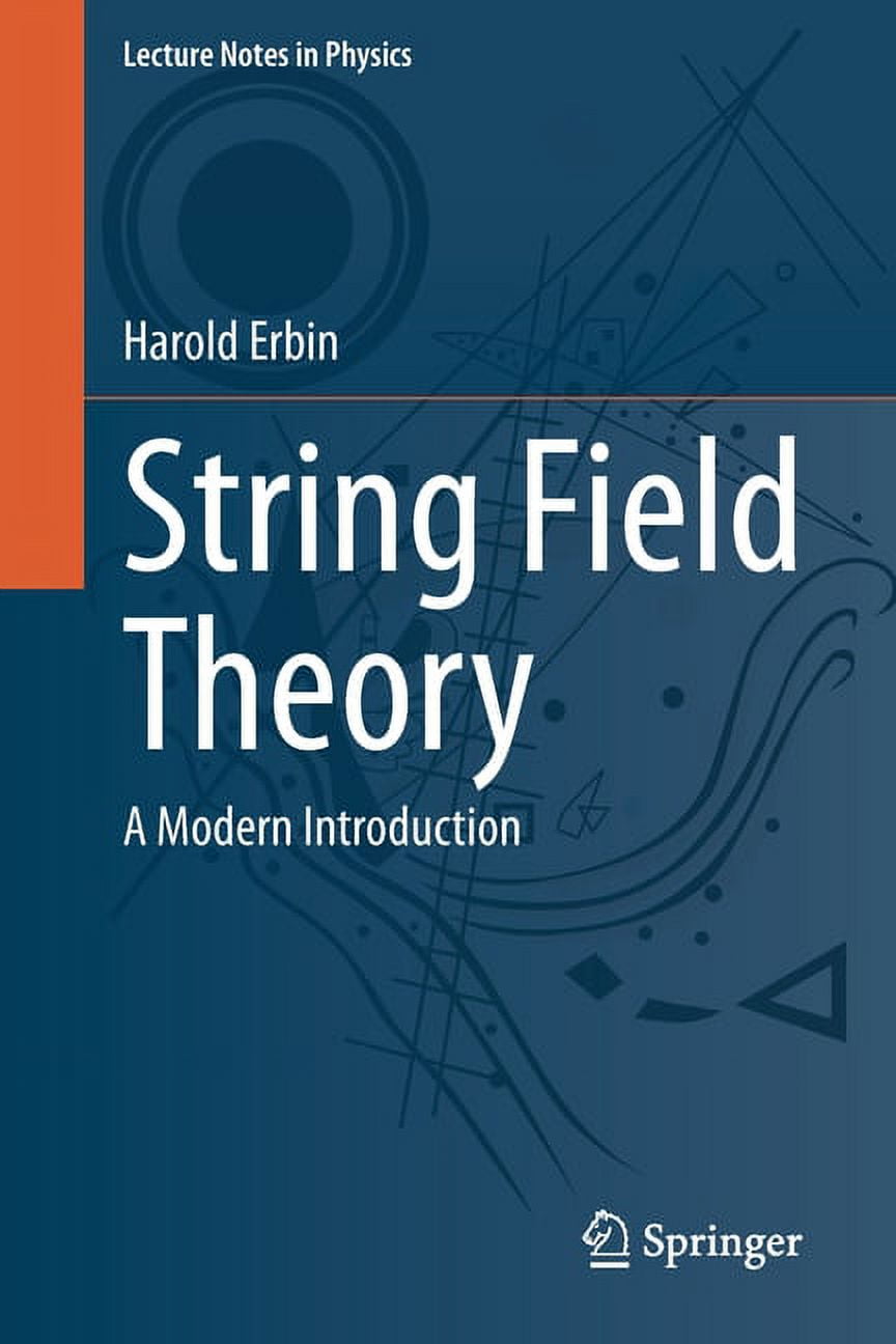 Lecture Notes in Physics String Field Theory: A Modern Introduction, Book 980, (Paperback)