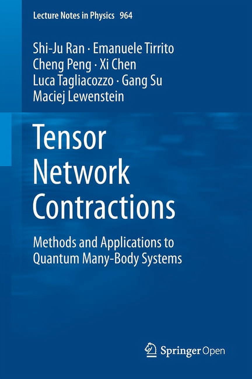 Lecture Notes in Physics Tensor Network Contractions: Methods and ...