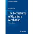 thumbnail image 1 of Lecture Notes in Physics The Formalisms of Quantum Mechanics: An Introduction, Book 893, (Paperback), 1 of 1