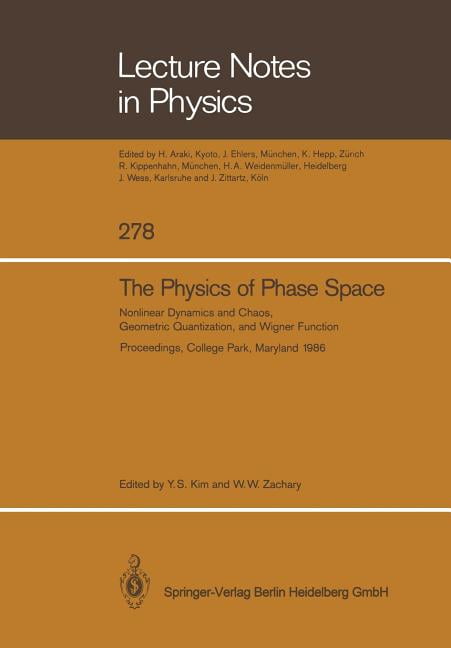 Lecture Notes in Physics The Physics of Phase Space: Nonlinear Dynamics ...