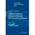 thumbnail image 1 of Lecture Notes in Physics Theoretical Foundations of Quantum Information Processing and Communication: Selected Topics, Book 787, (Paperback), 1 of 1