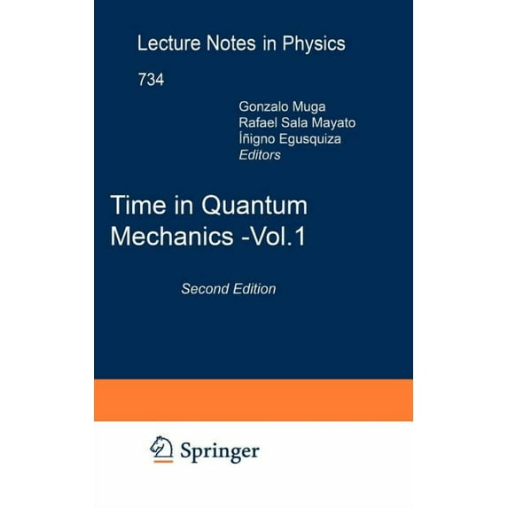 Lecture Notes in Physics Time in Quantum Mechanics, Book 734, (Hardcover)