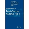 thumbnail image 1 of Lecture Notes in Physics Time in Quantum Mechanics - Vol. 2, Book 789, (Hardcover), 1 of 1