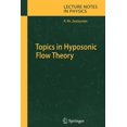 thumbnail image 1 of Lecture Notes in Physics Topics in Hyposonic Flow Theory, Book 672, (Paperback), 1 of 1