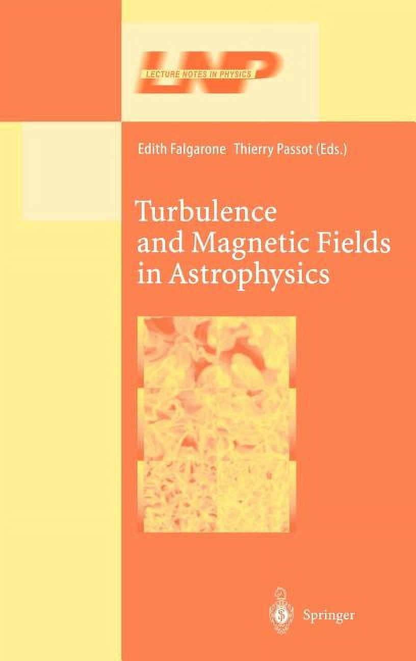 Lecture Notes in Physics Turbulence and Magnetic Fields in Astrophysics, Book 614, (Hardcover)