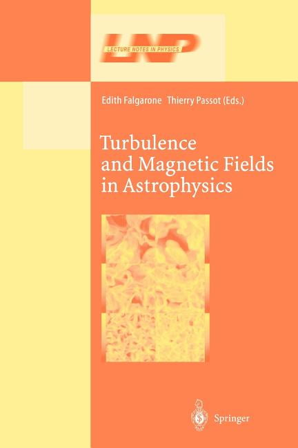 Lecture Notes in Physics Turbulence and Magnetic Fields in Astrophysics, Book 614, (Paperback)