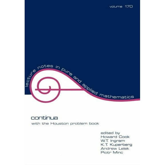 Lecture Notes in Pure and Applied Mathem Continua: With the Houston Problem Book, Book 170, (Paperback)