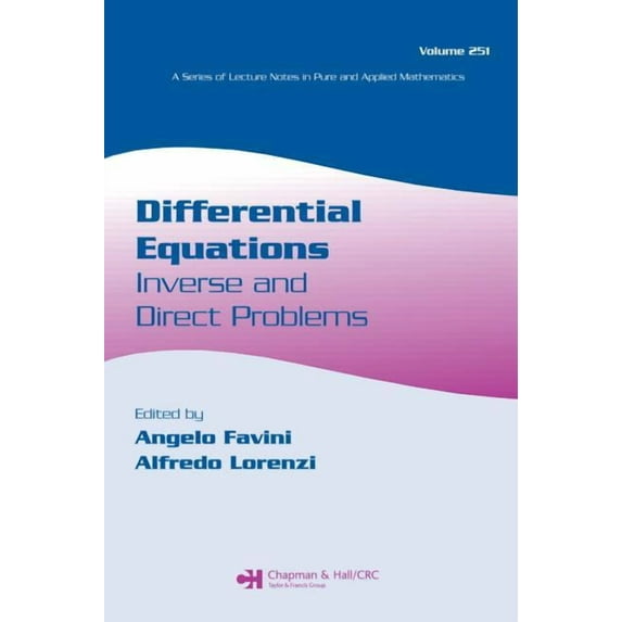 Lecture Notes in Pure and Applied Mathem Differential Equations: Inverse and Direct Problems, (Paperback)