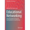 thumbnail image 1 of Lecture Notes in Social Networks Educational Networking: A Novel Discipline for Improved Learning Based on Social Networks, (Paperback), 1 of 1
