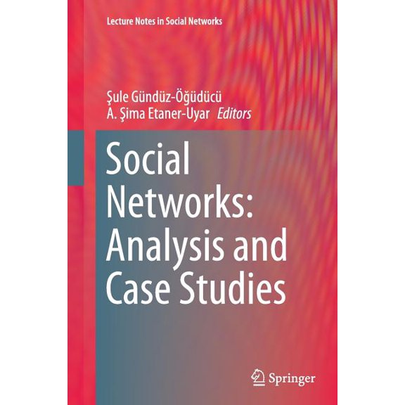 Lecture Notes in Social Networks Social Networks: Analysis and Case Studies, (Paperback)